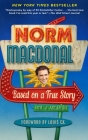 Based on a True Story: Not a Memoir By Norm Macdonald Cover Image