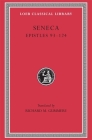 Epistles, Volume III: Epistles 93-124 (Loeb Classical Library #77) By Seneca, Richard M. Gummere (Translator) Cover Image