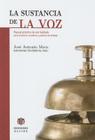 La sustancia de la voz: Manual práctico de voz hablada para locutores, oradores y actores de doblaje By José Antonio Meca, Eva Gutiérrez (EvaLí) (Illustrator) Cover Image