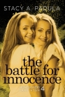 The Battle for Innocence By Stacy A. Padula Cover Image
