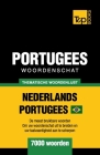 Thematische woordenschat Nederlands-Braziliaans Portugees - 7000 woorden Cover Image