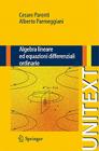Algebra Lineare Ed Equazioni Differenziali Ordinarie (Unitext) By Cesare Parenti, Alberto Parmeggiani Cover Image