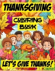 A Thanksgiving Coloring Book: Give Thanks! Cover Image