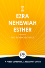 The Readable Bible: Ezra, Nehemiah, & Esther By Rod Laughlin (Editor), Brendan Kennedy (Editor), Colby Kinser (Editor) Cover Image