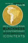 (Re)Considering Blackness in Contemporary Afro-Brazilian (Con)Texts (Black Studies and Critical Thinking #1) By Rochelle Brock (Editor), Richard Greggory Johnson III (Editor), Antonio D. Tillis (Editor) Cover Image