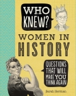 Who Knew? Women in History By Sarah Herman Cover Image
