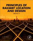Principles of Railway Location and Design Cover Image