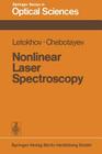 Nonlinear Laser Spectroscopy By V. S. Letokhov, V. P. Chebotayev Cover Image