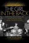 The Girl in the Back: A Female Drummer's Life with Bowie, Blondie, and the '70s Rock Scene By Laura Davis-Chanin Cover Image