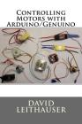 Controlling Motors with Arduino/Genuino Cover Image
