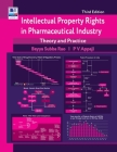 Intellectual Property Rights in Pharmaceutical Industry: Theory and Practice Cover Image