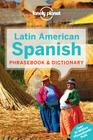 Lonely Planet Latin American Spanish Phrasebook & Dictionary Cover Image