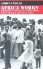 Africa Works: Disorder as Political Instrument (African Issues) By Patrick Chabal, Jean-Pascal Daloz Cover Image