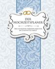 Der Hochzeitsplaner Der Ultimative Terminplaner Fur Die Zukunftige Braut By Speedy Publishing LLC Cover Image