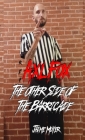 Ref AXL FOX: The Other Side Of The Barricade By Jaime T. Moyer Cover Image