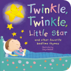 Twinkle, Twinkle, Little Star: and other favorite bedtime rhymes By Tiger Tales, Sanja Rescek (Illustrator) Cover Image