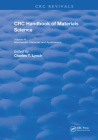 CRC Handbook of Materials Science: Material Composites and Refractory Materials (Routledge Revivals) Cover Image