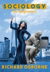 Sociology for Beginners (For Beginners (For Beginners)) By Richard Osborne Cover Image