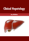 Clinical Hepatology By Amy McMahon (Editor) Cover Image