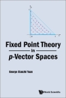 Fixed Point Theory in P-Vector Spaces Cover Image
