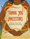Thank You Ancestors By Joshau Everett Cover Image