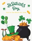 St. Patrick's Day: Dot to Dot Book for Kids By Marta Stypa Cover Image