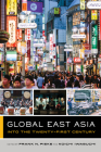 Global East Asia: Into the Twenty-First Century (The Global Square #4) By Frank N. Pieke (Editor), Koichi Iwabuchi (Editor) Cover Image