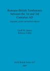 Romano-British Tombstones between the 1st and 3rd Centuries AD: Epigraphy, gender and familial relations (BAR British #437) By Geoff W. Adams, Rebecca Tobler Cover Image