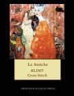 Le Amiche: Gustav Klimt cross stitch pattern By Kathleen George, Cross Stitch Collectibles Cover Image
