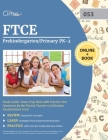 FTCE Prekindergarten/Primary PK-3 Study Guide: Exam Prep Book with Practice Test Questions for the Florida Teacher Certification Examinations (053) By Cirrus Cover Image