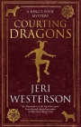 Courting Dragons By Jeri Westerson Cover Image