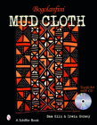 Bogolanfini Mud Cloth [With CDROM] (Schiffer Books) By Sam Hilu, Irwin Hersey Cover Image