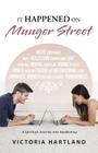 It Happened on Munger Street: A Spiritual Journey into Awakening By Victoria Hartland Cover Image