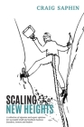 Scaling New Heights: A toolkit for SMEs preparing for post-COVID-19 business By Craig Saphin Cover Image