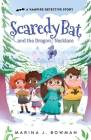 Scaredy Bat and the Dragon Necklace: A Supernatural Mystery Chapter Book for Kids Cover Image