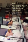 The Neoliberal Age?: Britain Since the 1970s Cover Image