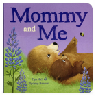 Mommy and Me By Tiya Hall, Sydney Hanson (Illustrator), Cottage Door Press (Editor) Cover Image