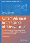 Current Advances in the Science of Osteosarcoma: Research Perspectives: Tumor Biology, Organ Microenvironment, Potential New Therapeutic Targets, and (Advances in Experimental Medicine and Biology #1258) Cover Image