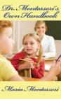 Dr. Montessori's Own Handbook By Maria Montessori Cover Image