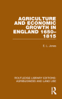 Agriculture and Economic Growth in England 1650-1815 By E. L. Jones Cover Image