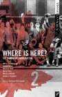 Where Is Here?: A CBC Radio Drama Anthology (Vol. 2) (Scirocco Drama) By Damiano Pietropaolo, Damiano Pietropaolo (Editor) Cover Image