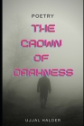 The Crown of Darkness: Poetry Cover Image