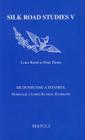 de Dunhuang a Istanbul: Hommage a James Russell Hamilton (Silk Road Studies #5) By Louis Bazin (Editor), Peter Zieme (Editor) Cover Image