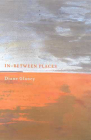 In-between Places By Diane Glancy Cover Image
