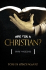Are You A Christian? By Torben Søndergaard Cover Image
