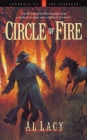 Circle of Fire (Journeys of the Stranger #5) By Al Lacy Cover Image