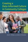 Creating a Data-Informed Culture in Community Colleges: A New Model for Educators Cover Image