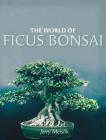 The World of Ficus Bonsai Cover Image
