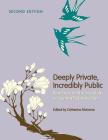 Deeply Private, Incredibly Public: Readings on the Sociology of Human Reproduction By Catherine Marrone (Editor) Cover Image