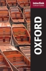 Oxford: A Cultural Guide (Interlink Cultural Guides) By Martin Garrett Cover Image